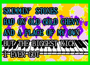 4

ON' 013193 ,.

SK'IMMEW STONES

EVERlGOT

.. W??? ...........