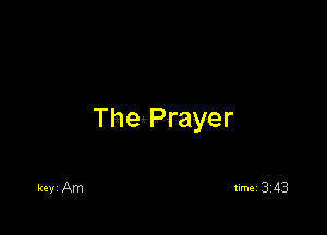 The Prayer