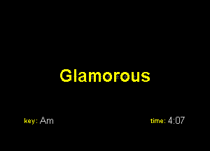 Glamoreus