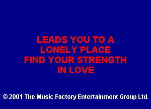 2001 The Music Factory Entertainment Group Ltd.