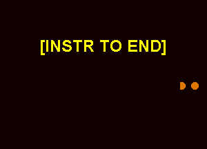 (INSTR TO ENDJ
