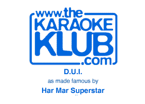 www.the

KARAOKE

KILUI

.com
D.U.l.

ab 'Thlllr lnmum tw

Har Mar Superstar