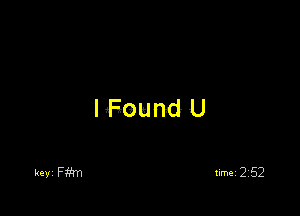 IFound U