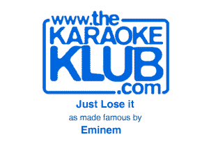 www.the

KARAOKE

KILUI

.com

Just Lose it
45 'T!al11rli!l'1l)..biw

Eminem