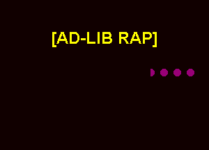 IAD-LIB RAP)