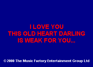 2000 The Music Factory Entertainment Group Ltd