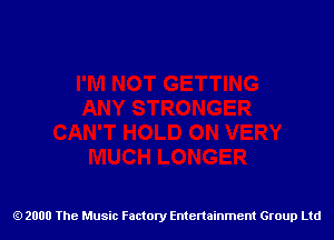 2000 The Music Factory Entertainment Group Ltd