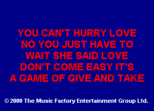 2000 The Music Factory Entertainment Group Ltd.