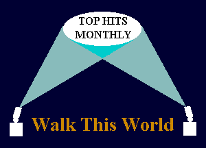 TOP HITS
MONTHLY