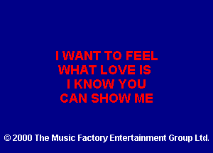 2000 The Music Factory Entertainment Group Ltd.