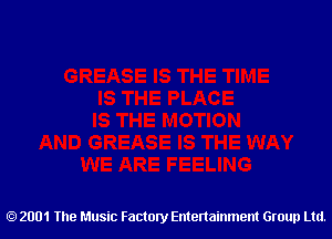 2001 The Music Factory Entertainment Group Ltd.