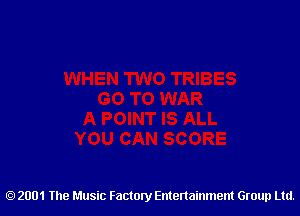 2001 The Music Factory Entertainment Group Ltd.