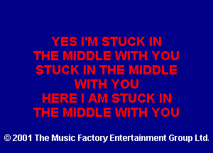 2001 The Music Factory Entertainment Group Ltd.