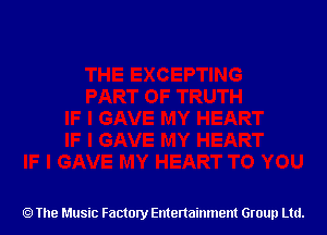 The Music Factory Entertainment Group Ltd.