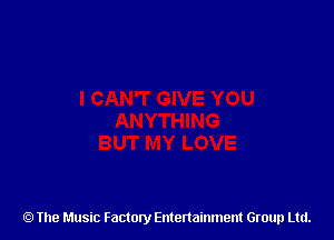 The Music Factory Entertainment Group Ltd.