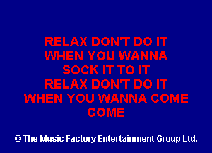 The Music Factory Entertainment Group Ltd.