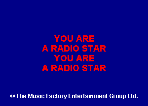 The Music Factory Entertainment Group Ltd.