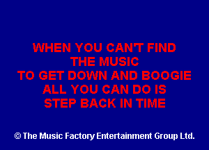 The Music Factory Entertainment Group Ltd.