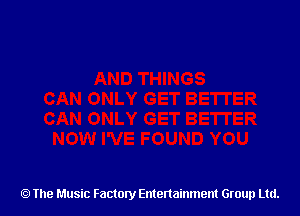 The Music Factory Entertainment Group Ltd.