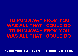 The Music Factory Entertainment Group Ltd.