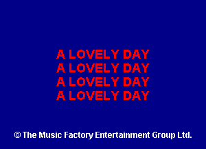 The Music Factory Entertainment Group Ltd.