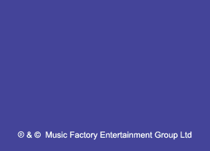 G) 8. 9 Music Factory Entertainment Group Ltd