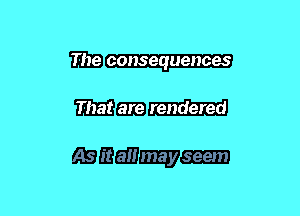 m9 consequences
WEI?- rendered

aBmaBmymn