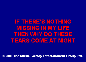 2000 The Music Factory Entertainment Group Ltd.