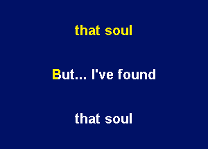 thatsoul

BuLuIWefound

thatsoul