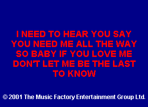 2001 The Music Factory Entertainment Group Ltd.