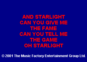 2001 The Music Factory Entertainment Group Ltd.