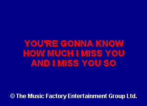 The Music Factory Entertainment Group Ltd.