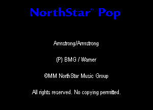 NorthStar'V Pop

Annmnngnnmng
(P) 8M6 I Werner
QMM NorthStar Musxc Group

All rights reserved No copying permithed,