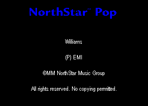 NorthStar'V Pop

Ulfulhama
(P) EMI
QMM NorthStar Musxc Group

All rights reserved No copying permithed,