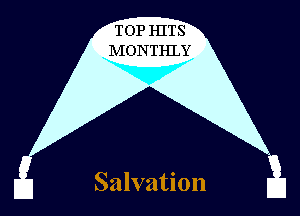 TOP HITS
IVIONTHlY