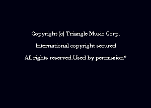 Copymht (c) Triangle Munc Corp
hmational copyright aocumd

All righm mom'odUaod by pmawn'