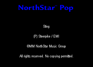 NorthStar'V Pop

Shrug
(P) Steerpcke I EMI
QMM NorthStar Musxc Group

All rights reserved No copying permithed,