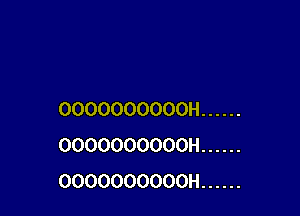 OOOOOOOOOOH ......
OOOOOOOOOOH ......
OOOOOOOOOOH ......
