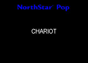 NorthStar'V Pop

CHARIOT