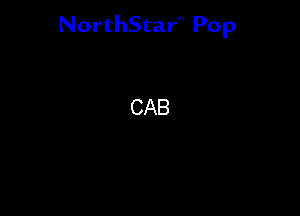 NorthStar'V Pop

CAB