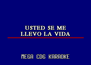 USTED SE ME
LIJUJOHLA.VTEUX

HEGH CUB KRRRUKE