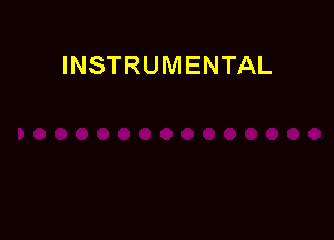 INSTRUMENTAL