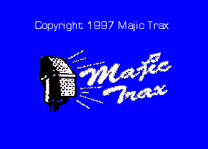 Copyright 1997 Majic Trax

1g W335