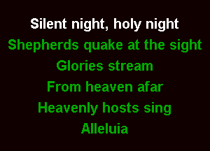 Silent night, holy night