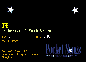 2?

If

m the style of Frank Sinatra

key D II'M 3 10
by, Dr Gates

SonylATV Tunes LLC

Imemational Copynght Secumd
M rights resentedv