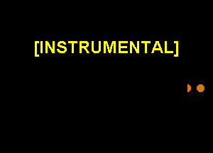 (INSTRUMENTALI