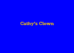 Cathy's Clown