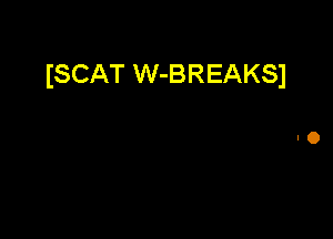 ISCAT W-BREAKSI