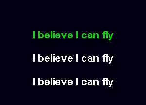 I believe I can fly

I believe I can fly

I believe I can fly