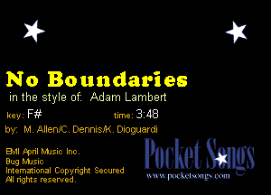 2?

No Boundavi es
m the style of Adam Lambert

key F 1m 3 d8
by, M Allemli DennasM Droguardu

EM kml Mme Inc

Bug music

Imemational Copynght Secumd
M rights resentedv